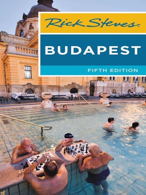 Title details for Rick Steves' Budapest by Rick Steves - Available